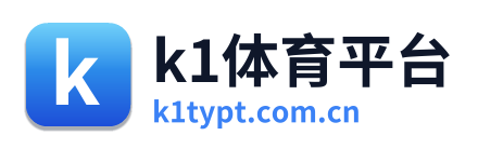 k1体育平台